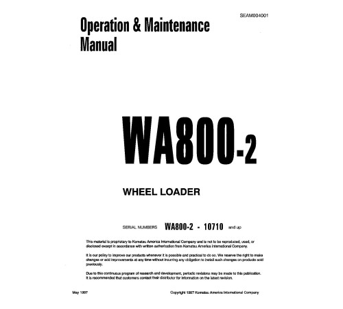 Komatsu WA800-2 (SN from 10710) 4WD Wheeled Loaders (Japan) Operate and Maintenance manual (SEAD004001) Komatsu WA800-2 (SN from 10710) 4WD Wheeled Loaders (Japan) Operate and Maintenance manual (SEAD004001)