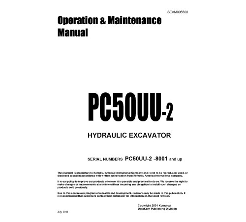 Komatsu PC50UU-2 (SN: 08001-14992) Crawler Excavators (Japan) Operate and Maintenance manual (SEAD005500) Komatsu PC50UU-2 (SN: 08001-14992) Crawler Excavators (Japan) Operate and Maintenance manual (SEAD005500)