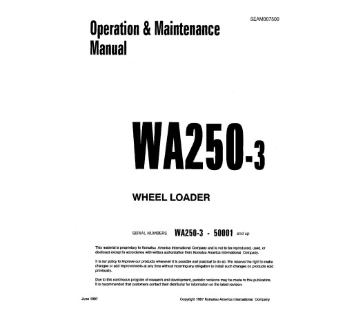 Komatsu WA250-3 (SN: 50001-53000) 4WD Wheeled Loaders (Japan) Operate and Maintenance manual (SEAM007500) Komatsu WA250-3 (SN: 50001-53000) 4WD Wheeled Loaders (Japan) Operate and Maintenance manual (SEAM007500)