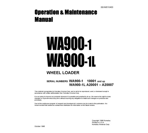 Komatsu WA900-1 and WA900-1-L 4WD Wheeled Loaders Operate and Maintenance manual (SEAD010400) Komatsu WA900-1 and WA900-1-L 4WD Wheeled Loaders Operate and Maintenance manual (SEAD010400)