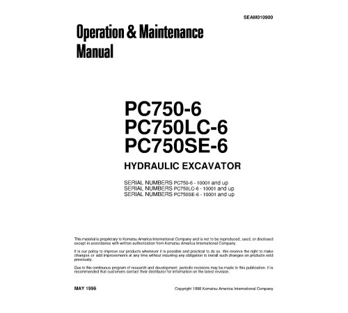 Komatsu PC750-6, PC750LC-6, PC750SE-6 (SN: 10001-10238) Crawler Excavators (Japan) Operate and Maintenance manual (SEAD010900) Komatsu PC750-6, PC750LC-6, PC750SE-6 (SN: 10001-10238) Crawler Excavators (Japan) Operate and Maintenance manual (SEAD010900)