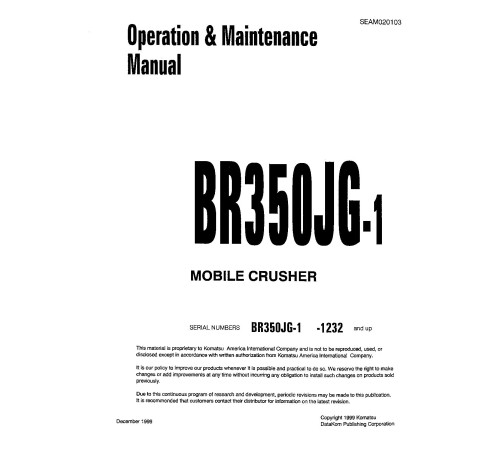 Komatsu BR350JG-1 (SN from 01232) Mobile Crushers (Japan) Operate and Maintenance manual (SEAD020103) Komatsu BR350JG-1 (SN from 01232) Mobile Crushers (Japan) Operate and Maintenance manual (SEAD020103)
