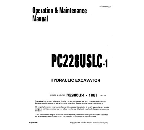 Komatsu PC228USLC-1 (SN from 11001) Crawler Excavators (Japan) Operate and Maintenance manual (SEAD021900) Komatsu PC228USLC-1 (SN from 11001) Crawler Excavators (Japan) Operate and Maintenance manual (SEAD021900)
