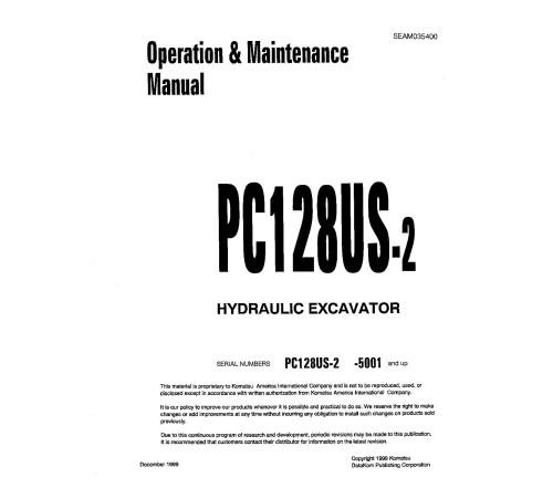 Komatsu PC128US-2 (SN: 05001-06456) Crawler Excavators (Japan) Operate and Maintenance manual (SEAD035400) Komatsu PC128US-2 (SN: 05001-06456) Crawler Excavators (Japan) Operate and Maintenance manual (SEAD035400)