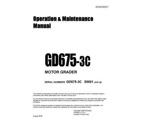 Komatsu GD675-3 (SN: 50001-51000) Motor Graders (Japan) Operate and Maintenance manual (SEAD038002) Komatsu GD675-3 (SN: 50001-51000) Motor Graders (Japan) Operate and Maintenance manual (SEAD038002)