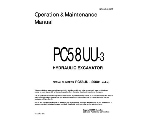 Komatsu PC58UU-3 (SN: 20001-20376) Crawler Excavators (Japan) Operate and Maintenance manual (SEAD040500) Komatsu PC58UU-3 (SN: 20001-20376) Crawler Excavators (Japan) Operate and Maintenance manual (SEAD040500)
