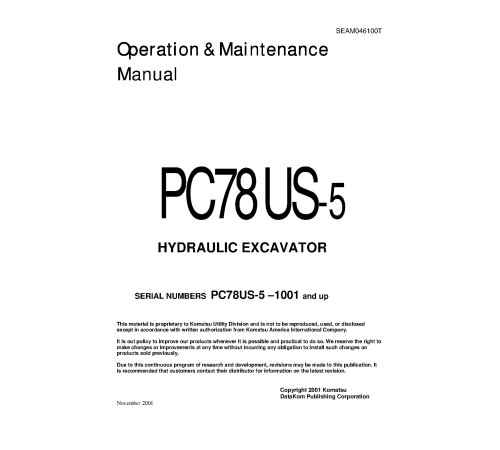Komatsu PC78US-5 (SN: 01001-04000) Crawler Excavators (Japan) Operate and Maintenance manual (SEAD046100T) Komatsu PC78US-5 (SN: 01001-04000) Crawler Excavators (Japan) Operate and Maintenance manual (SEAD046100T)