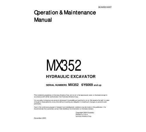Komatsu MX352 (SN from 6Y6089) Compact Excavators (Japan) Operate and Maintenance manual (SEAD061600) Komatsu MX352 (SN from 6Y6089) Compact Excavators (Japan) Operate and Maintenance manual (SEAD061600)