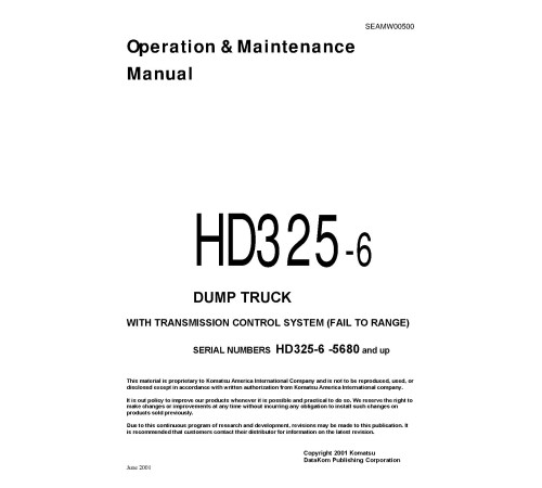 Komatsu HD325-6 (SN: 05680-06000) Rigid Dump Truck Transmission Control System Operate and Maintenance manual (SEADW00500) Komatsu HD325-6 (SN: 05680-06000) Rigid Dump Truck Transmission Control System Operate and Maintenance manual (SEADW00500)