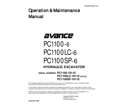 Komatsu PC1100-6, PC1100LC-6, PC1100SP-6 (SN: 10115-) Crawler Excavators (Japan) Operate and Maintenance manual (SEAM018304T-00) Komatsu PC1100-6, PC1100LC-6, PC1100SP-6 (SN: 10115-) Crawler Excavators (Japan) Operate and Maintenance manual (SEAM018304T-00)