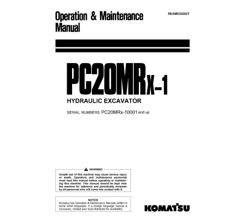 Komatsu PC20MRX-1 (SN: 10001-13054) Crawler Excavators (Japan) Operate and Maintenance manual (SEAM035202T) Komatsu PC20MRX-1 (SN: 10001-13054) Crawler Excavators (Japan) Operate and Maintenance manual (SEAM035202T)