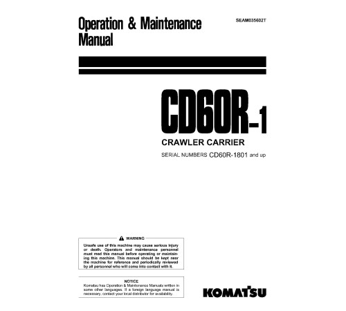 Komatsu CD60R-1 (SN: 01801-02011) Tracked Dump Trucks (Japan) Operate and Maintenance manual (SEAM035602T) Komatsu CD60R-1 (SN: 01801-02011) Tracked Dump Trucks (Japan) Operate and Maintenance manual (SEAM035602T)