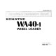 Komatsu WA40-1 (SN from 1001) 4WD Wheeled Loaders (Japan) Operate and Maintenance manual (SEAM03630102)