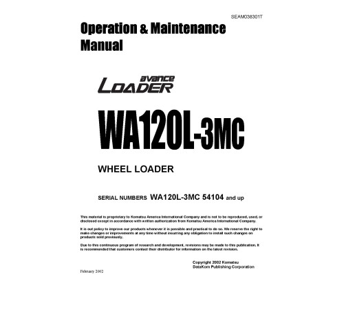 Komatsu WA120L-3-MC (SN from 54104) 4WD Wheeled Loaders (Japan) Operate and Maintenance manual (SEAM038301T) Komatsu WA120L-3-MC (SN from 54104) 4WD Wheeled Loaders (Japan) Operate and Maintenance manual (SEAM038301T)