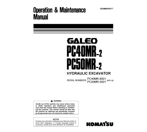 Komatsu PC40MR-2 (SN:08001-08771), PC50MR-2 (SN:05001-05586) Crawler Excavators (Japan) Operate and Maintenance manual (SEAM055301T) Komatsu PC40MR-2 (SN:08001-08771), PC50MR-2 (SN:05001-05586) Crawler Excavators (Japan) Operate and Maintenance manual (SEAM055301T)