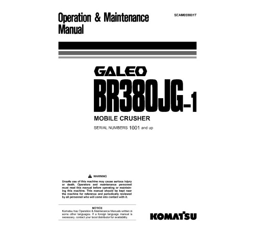 Komatsu BR380JG-1 (SN: 01001-01200) Mobile Crushers (Japan) Operate and Maintenance manual (SEAM059001T) Komatsu BR380JG-1 (SN: 01001-01200) Mobile Crushers (Japan) Operate and Maintenance manual (SEAM059001T)