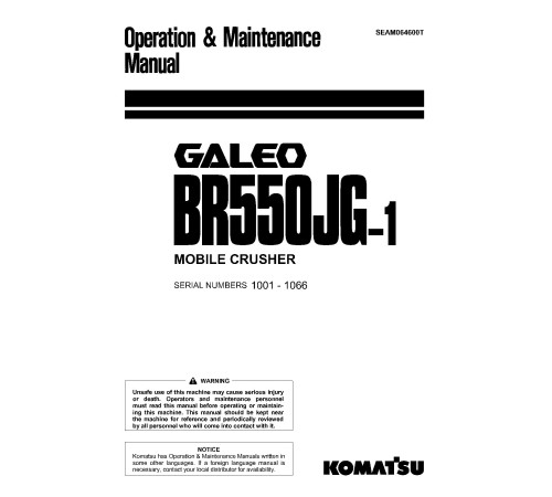 Komatsu BR550JG-1 (SN: 01001-01066) Mobile Crushers (Japan) Operate and Maintenance manual (SEAM064600T) Komatsu BR550JG-1 (SN: 01001-01066) Mobile Crushers (Japan) Operate and Maintenance manual (SEAM064600T)