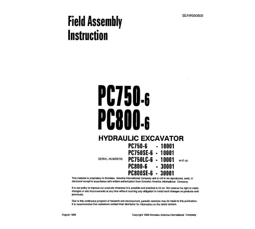 Komatsu PC750(SE)-6,PC750LC-6 (SN:10001-11000), PC800(SE)-6 (SN:30001-31000) Crawler Excavators Field Assembly Manual (SEAWD00800) Komatsu PC750(SE)-6,PC750LC-6 (SN:10001-11000), PC800(SE)-6 (SN:30001-31000) Crawler Excavators Field Assembly Manual (SEAWD00800)