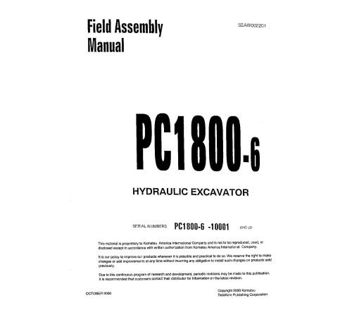 Komatsu PC1800-6 (SN: 10001-10010, 10012-11001) Crawler Excavators (Japan) Field Assembly Manual (SEAWD02201) Komatsu PC1800-6 (SN: 10001-10010, 10012-11001) Crawler Excavators (Japan) Field Assembly Manual (SEAWD02201)