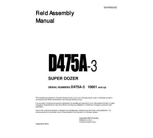 Komatsu D475A-3 (SN from 10601) Crawler Dozers (Japan) Field Assembly Manual (SEAWD02302) Komatsu D475A-3 (SN from 10601) Crawler Dozers (Japan) Field Assembly Manual (SEAWD02302)