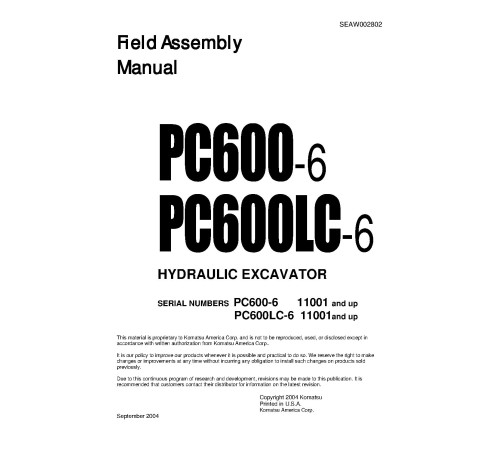 Komatsu PC600-6 and PC600LC-6 (SN: 11001-11106) Crawler Excavators (Japan) Field Assembly Manual (SEAWD02802) Komatsu PC600-6 and PC600LC-6 (SN: 11001-11106) Crawler Excavators (Japan) Field Assembly Manual (SEAWD02802)