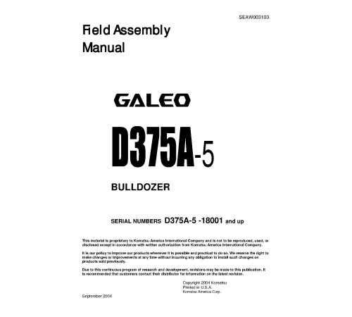 Komatsu D375A-5 (SN from 18001) Crawler Dozers (Japan) Field Assembly Manual (SEAWD03103) Komatsu D375A-5 (SN from 18001) Crawler Dozers (Japan) Field Assembly Manual (SEAWD03103)