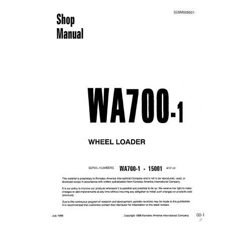 Komatsu WA700-1 (SN from 15001) and WA700-1-L (SN from A20001) 4WD Wheeled Loaders Workshop Manual (SEBM009501) Komatsu WA700-1 (SN from 15001) and WA700-1-L (SN from A20001) 4WD Wheeled Loaders Workshop Manual (SEBM009501)