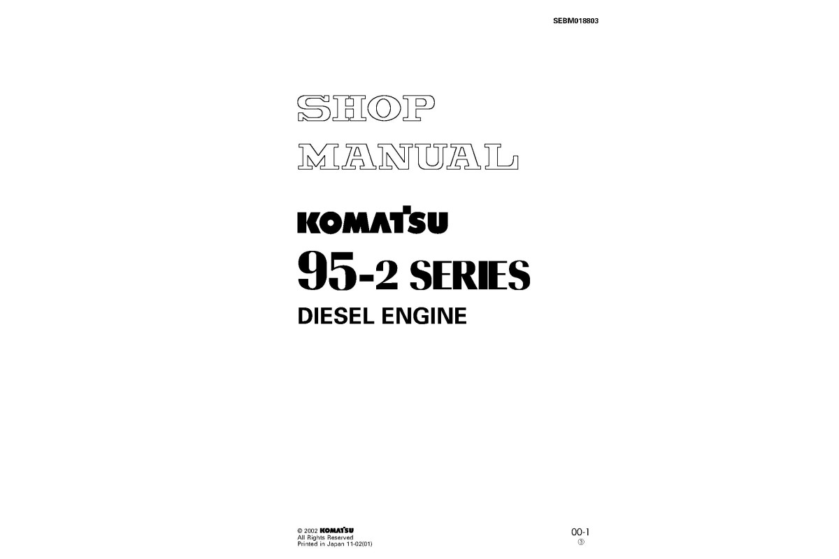 Komatsu 4D95LE-2 Diesel Engines (Japan) Workshop Manual (SEBD018803) Komatsu 4D95LE-2 Diesel Engines (Japan) Workshop Manual (SEBD018803)