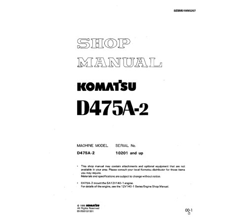 Komatsu D475A-2 (SN from 10201) Crawler Dozers (Japan) Workshop Manual (SEBD019M0207) Komatsu D475A-2 (SN from 10201) Crawler Dozers (Japan) Workshop Manual (SEBD019M0207)