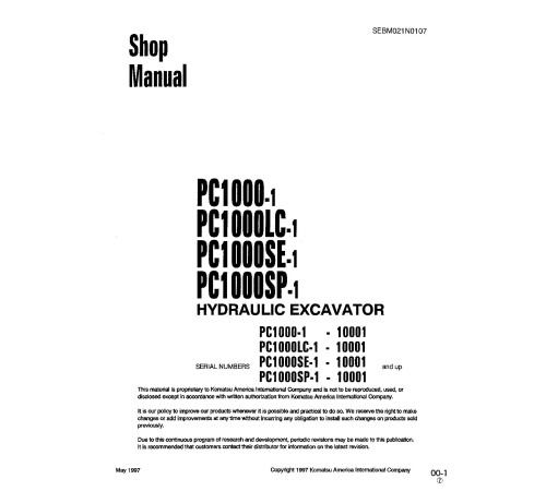 Komatsu PC1000-1, PC1000LC-1 and PC1000SE-1 (SN: 10001-) Crawler Excavators (Japan) Workshop Manual (SEBD021N0107) Komatsu PC1000-1, PC1000LC-1 and PC1000SE-1 (SN: 10001-) Crawler Excavators (Japan) Workshop Manual (SEBD021N0107)