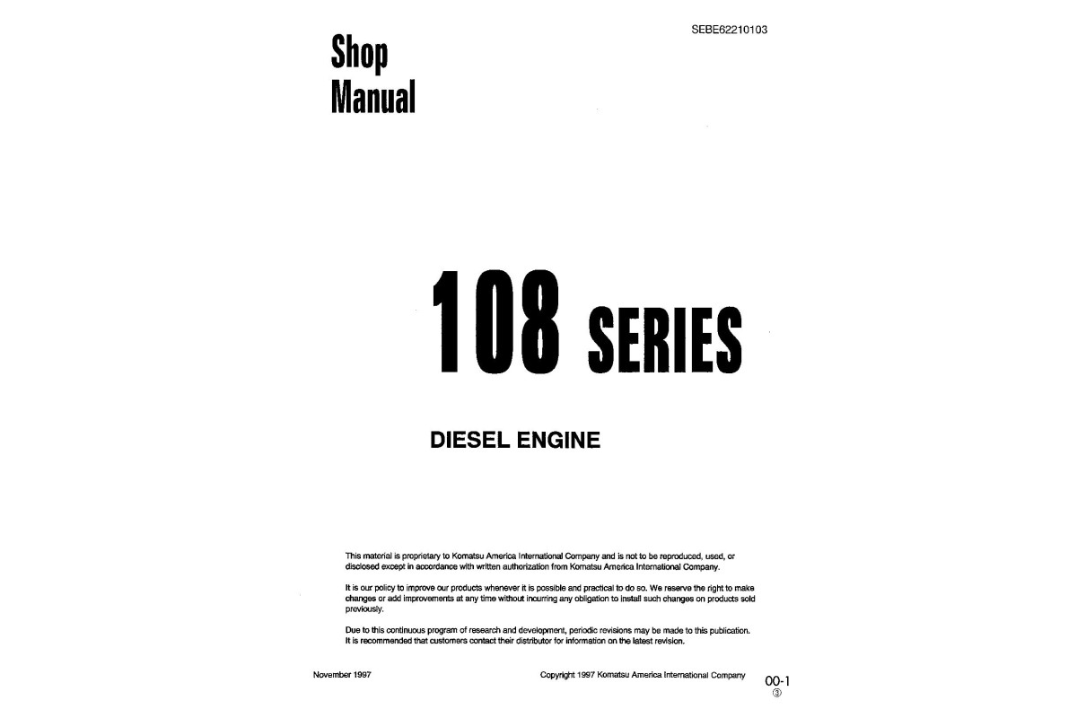 Komatsu S6D108-1 and SA6D108-1 Diesel Engines (Japan) Workshop Manual (SEBD62210103) Komatsu S6D108-1 and SA6D108-1 Diesel Engines (Japan) Workshop Manual (SEBD62210103)
