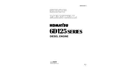 6D125-1, S6D125-1 and SA6D125-1 Diesel Engines (Japan) Workshop Manual (SEBE61500111)