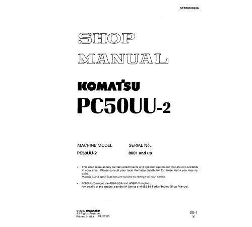 Komatsu PC50UU-2 (SN from 08001) Crawler Excavators (Japan) Workshop Manual (SEBM000906) Komatsu PC50UU-2 (SN from 08001) Crawler Excavators (Japan) Workshop Manual (SEBM000906)