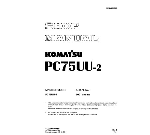 Komatsu PC75UU-2 (SN from 05001) Crawler Excavators (Japan) Workshop Manual (SEBM001302) Komatsu PC75UU-2 (SN from 05001) Crawler Excavators (Japan) Workshop Manual (SEBM001302)
