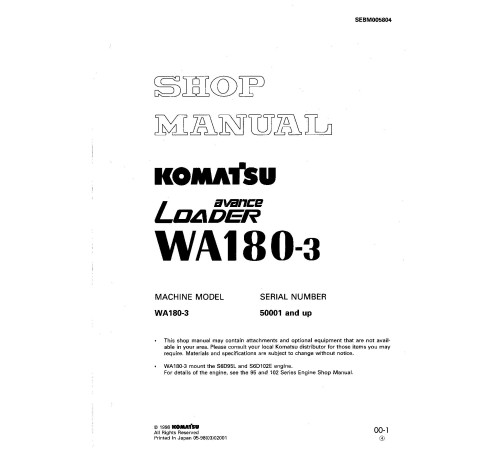 Komatsu WA180-3 (SN from 50001) 4WD Wheeled Loaders (Japan) Workshop Manual (SEBM005804) Komatsu WA180-3 (SN from 50001) 4WD Wheeled Loaders (Japan) Workshop Manual (SEBM005804)