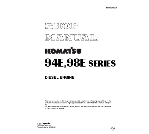 Komatsu 4D94E-1-A, 4D98E-1-A and 4D98E-2 Diesel Engines (Japan) Workshop Manual (SEBM013001) Komatsu 4D94E-1-A, 4D98E-1-A and 4D98E-2 Diesel Engines (Japan) Workshop Manual (SEBM013001)