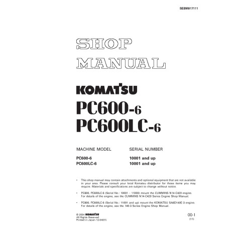 Komatsu PC600-6 and PC600LC-6 (SN from 10001) Crawler Excavators (Japan) set of Shop Manuals (SEBM017111) Komatsu PC600-6 and PC600LC-6 (SN from 10001) Crawler Excavators (Japan) set of Shop Manuals (SEBM017111)