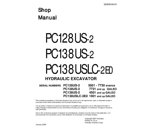 Komatsu PC128US-2 (SN: 5001-), PC138US-2 (SN: 4501-), PC138USLC-2 (SN: 1001-) Crawler Excavators Workshop Manual (SEBM018419) Komatsu PC128US-2 (SN: 5001-), PC138US-2 (SN: 4501-), PC138USLC-2 (SN: 1001-) Crawler Excavators Workshop Manual (SEBM018419)