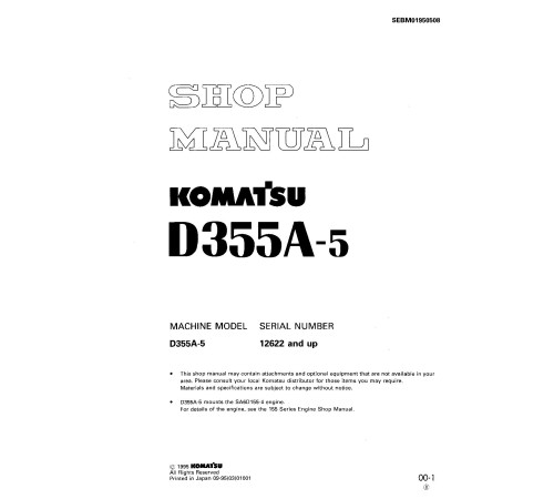 Komatsu D355A-5 (SN from 12622) Crawler Dozers (Japan) Workshop Manual (SEBM01950508) Komatsu D355A-5 (SN from 12622) Crawler Dozers (Japan) Workshop Manual (SEBM01950508)