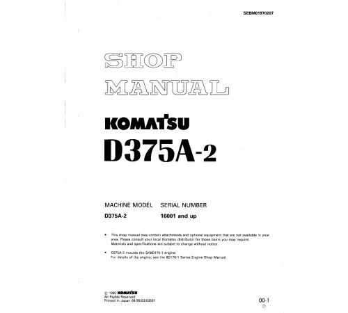 Komatsu D375A-2 (SN: 16001-17000) Crawler Dozers (Japan) Workshop Manual (SEBM01970207) Komatsu D375A-2 (SN: 16001-17000) Crawler Dozers (Japan) Workshop Manual (SEBM01970207)