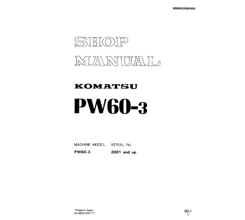 Komatsu PW60-3 (SN from 02001) Wheeled Excavators (Japan) Workshop Manual (SEBM020B0303) Komatsu PW60-3 (SN from 02001) Wheeled Excavators (Japan) Workshop Manual (SEBM020B0303)