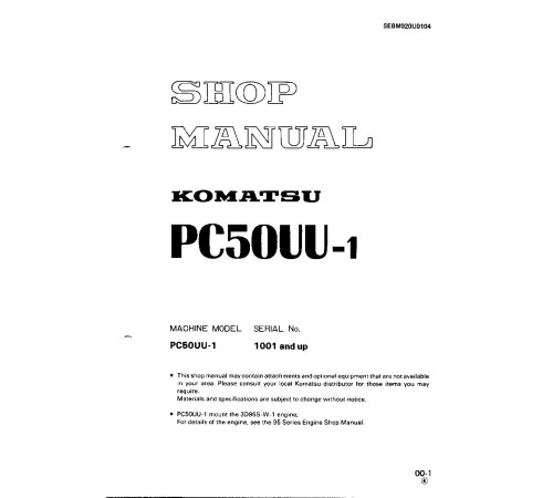 Komatsu PC50UU-1 (SN: 01001-08000) Crawler Excavators (Japan) Workshop Manual (SEBM020U0104) Komatsu PC50UU-1 (SN: 01001-08000) Crawler Excavators (Japan) Workshop Manual (SEBM020U0104)