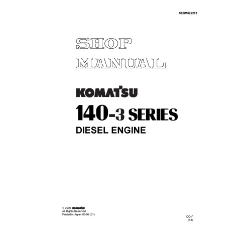 Komatsu SA6D140E-3, SAA6D140E-3 and SDA6D140E-3 Diesel Engines (Japan) Workshop Manual (SEBM022213) Komatsu SA6D140E-3, SAA6D140E-3 and SDA6D140E-3 Diesel Engines (Japan) Workshop Manual (SEBM022213)