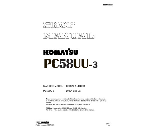 Komatsu PC58UU-3 (SN from 20001) Crawler Excavators (Japan) Workshop Manual (SEBM023909) Komatsu PC58UU-3 (SN from 20001) Crawler Excavators (Japan) Workshop Manual (SEBM023909)