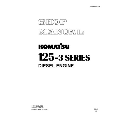 Komatsu SA6D125E-3 and SAA6D125E-3 Diesel Engines (Germany) Workshop Manual (SEBM024208) Komatsu SA6D125E-3 and SAA6D125E-3 Diesel Engines (Germany) Workshop Manual (SEBM024208)