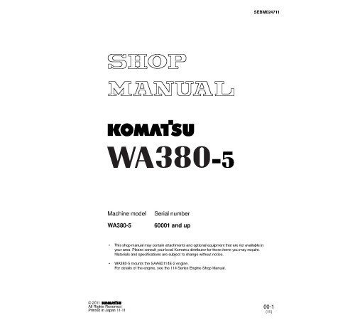 Komatsu WA380-5 (SN from 60001) 4WD Wheeled Loaders (Japan) Workshop Manual (SEBM024711) Komatsu WA380-5 (SN from 60001) 4WD Wheeled Loaders (Japan) Workshop Manual (SEBM024711)