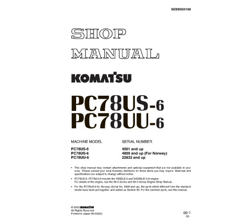 Komatsu PC78US-6 (SN from 04001, 04809-) and PC78UU-6 (SN from 22832) Crawler Excavators Workshop Manual (SEBM025109)