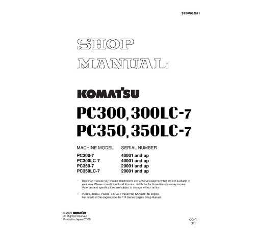 Komatsu PC300-7,PC300LC-7 (SN:40001-50000), PC350-7, PC350LC-7 (SN:20001-30000) Crawler Excavators Workshop Manual (SEBM025811) Komatsu PC300-7,PC300LC-7 (SN:40001-50000), PC350-7, PC350LC-7 (SN:20001-30000) Crawler Excavators Workshop Manual (SEBM025811)