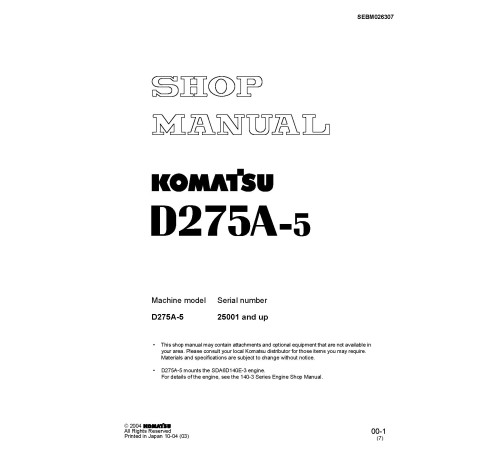 Komatsu D275A-5 (SN: 25001-35000) Crawler Dozers (Japan) Workshop Manual (SEBM026307) Komatsu D275A-5 (SN: 25001-35000) Crawler Dozers (Japan) Workshop Manual (SEBM026307)