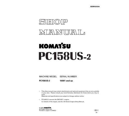 Komatsu PC158US-2 and PC158USLC-2 (SN from 10001) Crawler Excavators (Japan) Workshop Manual (SEBM026504) Komatsu PC158US-2 and PC158USLC-2 (SN from 10001) Crawler Excavators (Japan) Workshop Manual (SEBM026504)
